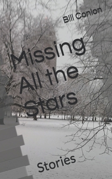 Paperback Missing All the Stars: Stories Book
