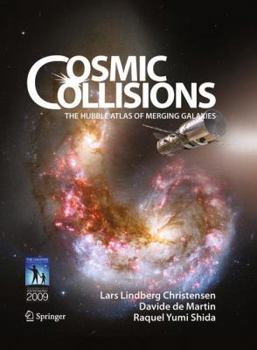 Hardcover Cosmic Collisions: The Hubble Atlas of Merging Galaxies Book