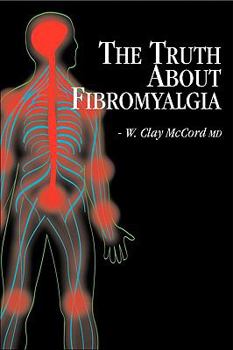 Hardcover The Truth About Fibromyalgia Book