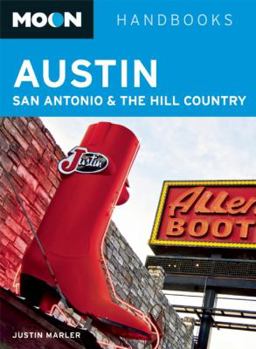 Paperback Moon Austin, San Antonio and the Hill Country (Moon Handbooks) Book
