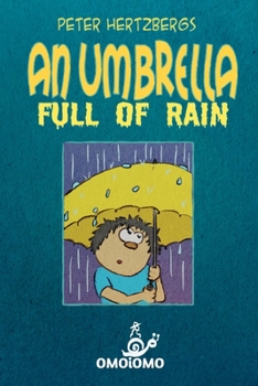 Paperback An Umbrella Full of Rain: A Text-free Comic About Finding Friendship Book