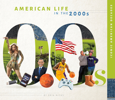 Library Binding American Life in the 2000s Book
