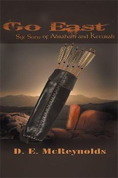 Go East: Six Sons of Abraham and Keturah