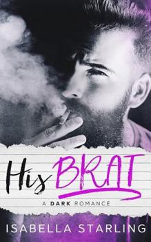 Paperback His Brat: A Stepfather Romance Book