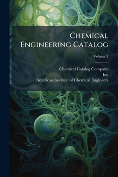 Paperback Chemical Engineering Catalog; Volume 2 Book