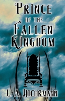 Paperback Prince of the Fallen Kingdom: (Arc Legends of Ellunon Book 2) Book