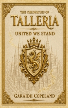United We Stand (The Chronicles of Talleria)
