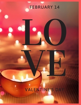 Love: Lined Valentine Journal for Women