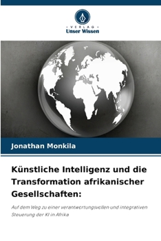 Paperback Künstliche Intelligenz und die Transformation afrikanischer Gesellschaften [German] Book