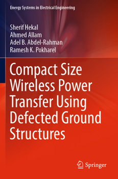 Paperback Compact Size Wireless Power Transfer Using Defected Ground Structures Book