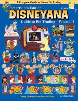 Perfect Paperback Tomart's 6th Edition DISNEYANA Guide to Pin Trading Volume II Book