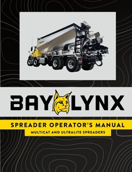 Paperback Bay-Lynx Spreader Operator's Manual: (Multicat and Ultralite Spreaders) Book