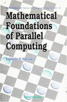 Hardcover Mathematical Foundations of Parallel Computing Book