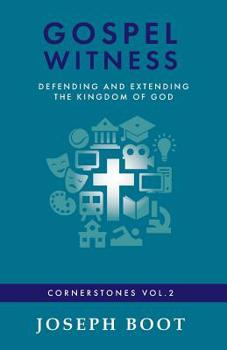 Paperback Gospel Witness: Defending and Extending the Kingdom of God Book