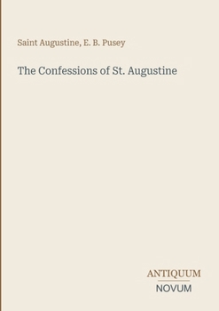 Paperback The Confessions of St. Augustine Book