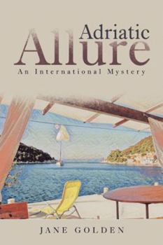 Paperback Adriatic Allure: An International Mystery Book