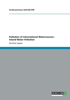 Paperback Pollution of International Watercourses - Inland Water Pollution Book