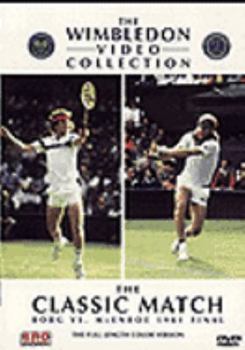 Wimbledon 81 Final: Borg vs. McEnroe