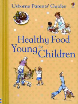 Hardcover Healthy Food for Young Children Inernet-Referenced Book
