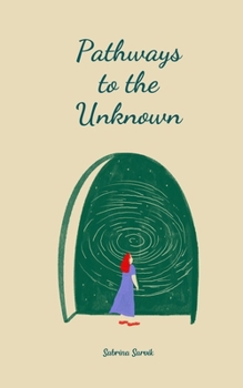 Paperback Pathways to the Unknown Book