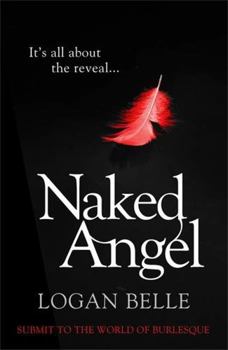 Naked Angel - Book #3 of the Blue Angel Trilogy
