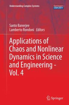 Paperback Applications of Chaos and Nonlinear Dynamics in Science and Engineering - Vol. 4 Book