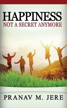 Paperback Happiness: not a secret anymore! Book