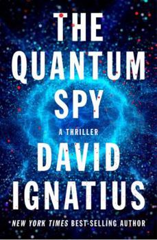 Hardcover The Quantum Spy: A Thriller Book