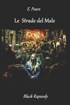 Le Strade del Male (Italian Edition)