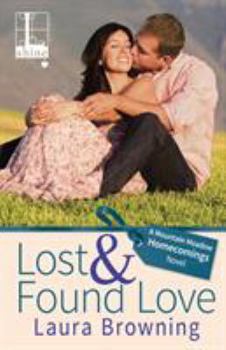 Lost & Found Love - Book #2 of the Mountain Meadow Homecomings