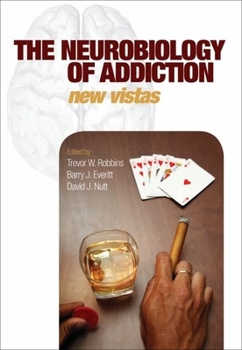 Hardcover The Neurobiology of Addiction Book