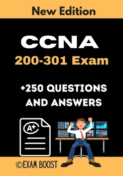 Paperback CCNA 200-301 Exam +250 Questions and Answers: Actual Exam to prepare for CCNA Certification Book