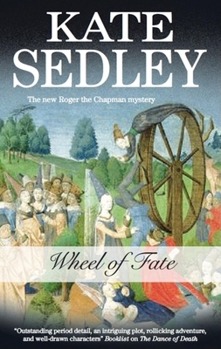 Wheel of Fate - Book #19 of the Roger the Chapman