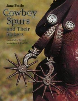 Hardcover Cowboy Spurs and Their Makers Book