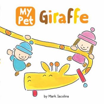 Board book My Pet Giraffe Book