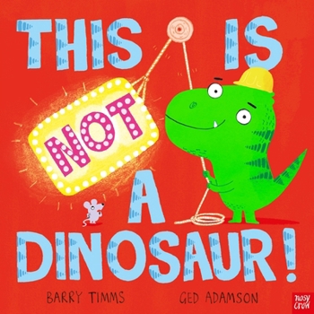 Paperback This is NOT a Dinosaur! Book