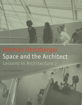 Paperback Space and the Architect: Lessons for Students in Architecture 2 Book