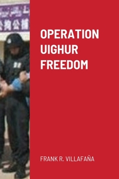 Paperback Operation Uighur Freedom Book