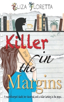 Killer in the Margins: A Neurodivergent Sleuth, her Clever Cat, and a Killer Lurking in the Pages (The Red Pen Mysteries)