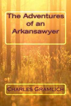 Paperback Adventures of an Arkansawyer Book