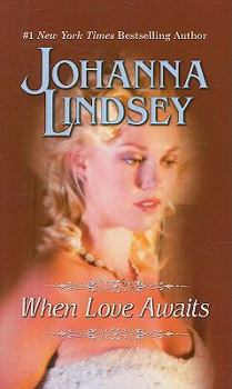 Hardcover When Love Awaits (Thorndike Press Large Print Famous Authors Series) [Large Print] Book
