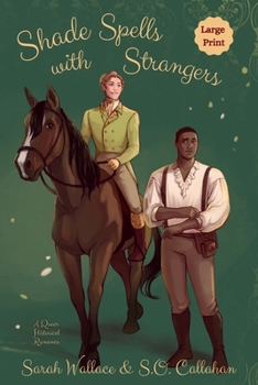 Shade Spells with Strangers (Fae & Human Relations: A Regency Fantasy)