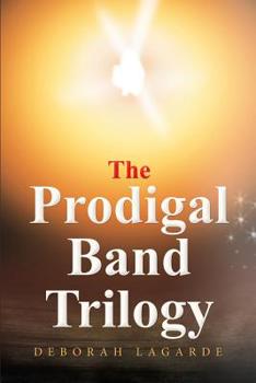 Paperback The Prodigal Band Trilogy Book