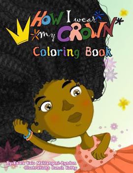 Paperback How I Wear My Crown Coloring Book