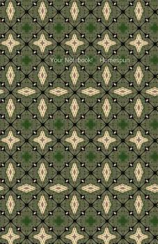 Your Notebook! Homespun