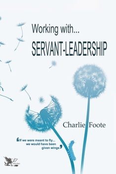 Paperback Working with... Servant Leadership Book
