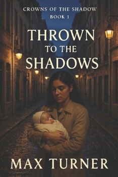 Paperback Thrown to the Shadows Book