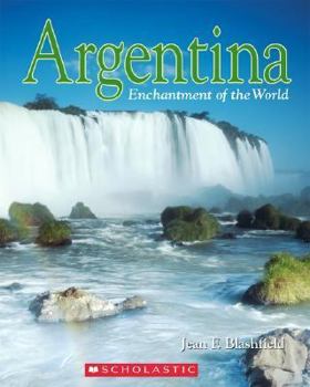 Argentina (Enchantment of the World. Second Series) - Book  of the Enchantment of the World