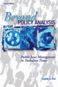 Hardcover Beyond Policy Analysis: Public Issue Management in Turbulent Times Book