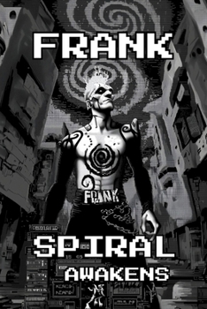 Paperback Frank: Spiral Awakens Book